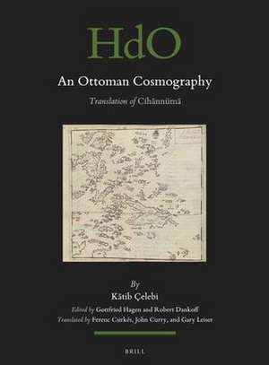 An Ottoman Cosmography: Translation of <i>Cihānnümā</i> de Kātib Çelebi