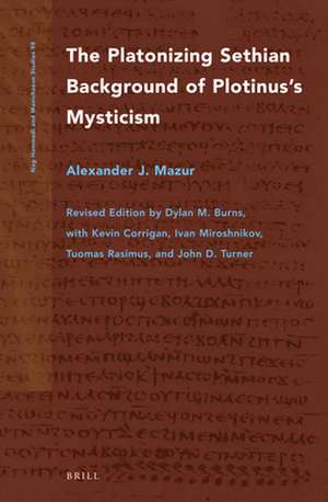 The Platonizing Sethian Background of Plotinus’s Mysticism de Zeke Mazur