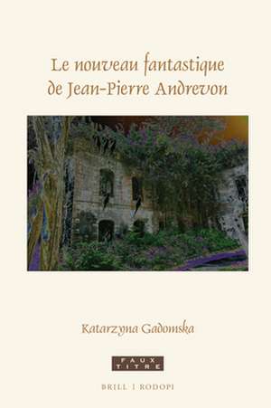 Le nouveau fantastique de Jean-Pierre Andrevon de Katarzyna Gadomska