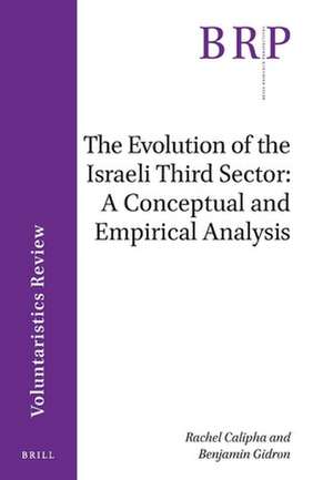 The Evolution of the Israeli Third Sector: A Conceptual and Empirical Analysis de Rachel Calipha