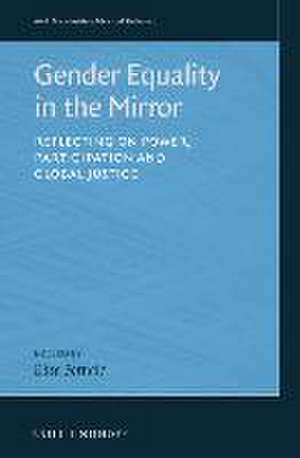 Gender Equality in the Mirror: Reflecting on Power, Participation and Global Justice de Elisa Fornalé