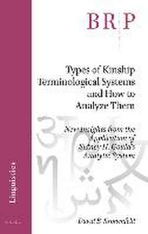 Types of Kinship Terminological Systems and How to Analyze Them: New Insights from the Application of Sidney H. Gould’s Analytic System de David B. Kronenfeld