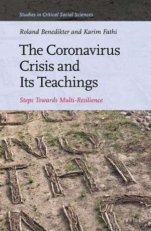 The Coronavirus Crisis and Its Teachings: Steps towards Multi-Resilience de Roland Benedikter