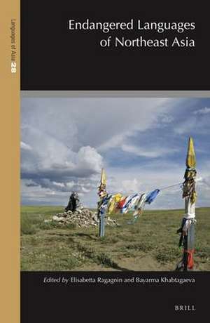 Endangered Languages of Northeast Asia de Elisabetta Ragagnin