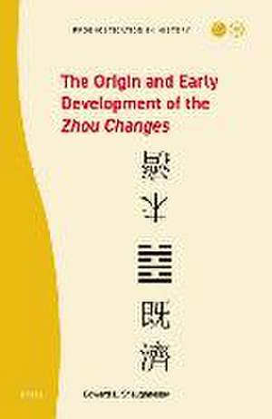 The Origin and Early Development of the <i>Zhou Changes</i> de Edward Shaughnessy