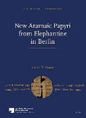 New Aramaic Papyri from Elephantine in Berlin de James D. Moore