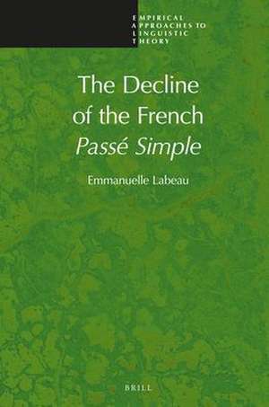 The Decline of the French <i>Passé Simple</i> de Emmanuelle Labeau