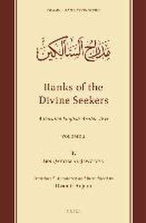 Ranks of the Divine Seekers: A Parallel English-Arabic Text. Volume 2 de Ibn Qayyim al-Jawziyya