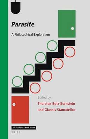 <i>Parasite</i>: A Philosophical Exploration de Thorsten Botz-Bornstein