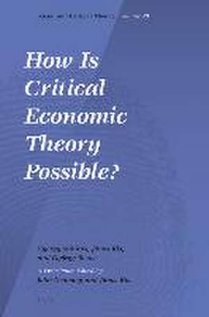 How Is Critical Economic Theory Possible? de György Márkus