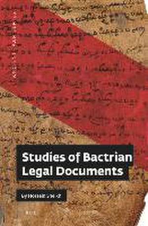 Studies of Bactrian Legal Documents de Hossein Sheikh