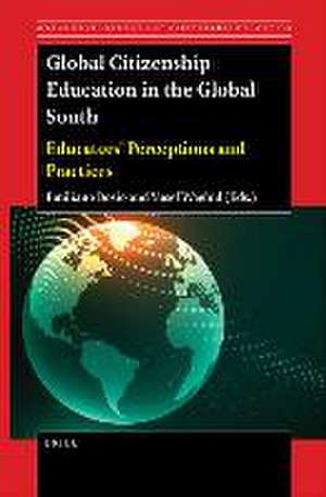 Global Citizenship Education in the Global South: Educators’ Perceptions and Practices de Emiliano Bosio