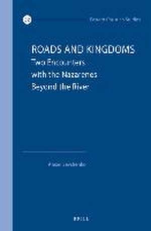 Roads and Kingdoms: Two Encounters with the Nazarenes Beyond the River de Alexei Savchenko