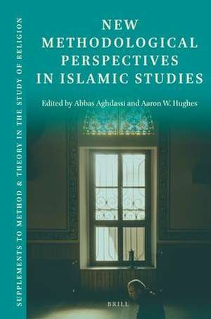 New Methodological Perspectives in Islamic Studies de Aaron W. Hughes