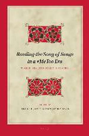 Reading the Song of Songs in a #MeToo Era: Women, Sex, and Public Discourse de Elaine T. James