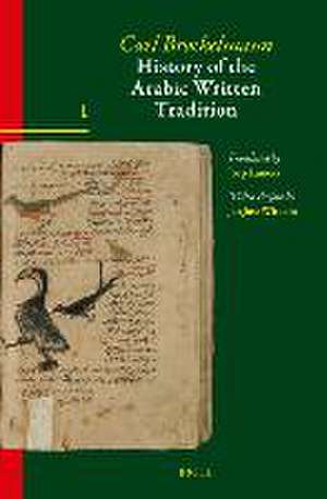 History of the Arabic Written Tradition Volume 1 de Carl Brockelmann