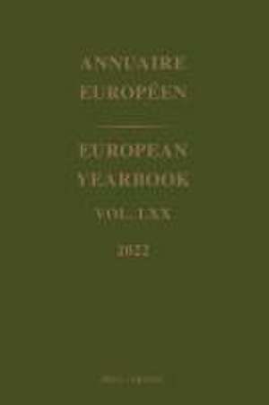 European Yearbook / Annuaire Européen, Volume 70 (2022) de Council of Europe