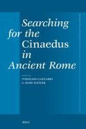 Searching for the <i>Cinaedus</i> in Ancient Rome de Tommaso Gazzarri