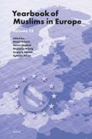 Yearbook of Muslims in Europe, Volume 15 de Stephanie Müssig