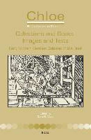 Collections and Books, Images and Texts: Early Modern German Cultures of the Book de Mara R. Wade