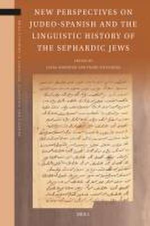 New Perspectives on Judeo-Spanish and the Linguistic History of the Sephardic Jews de Laura Minervini