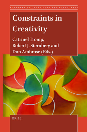 Constraints in Creativity de Catrinel Tromp