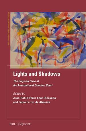 Lights and Shadows: The <i>Ongwen</i> Case at the International Criminal Court de Juan-Pablo Perez-Leon-Acevedo