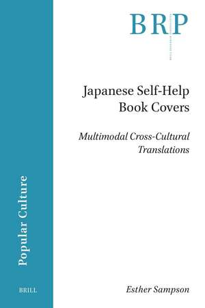 Japanese Self-Help Book Covers: Multimodal Cross-Cultural Translations de Esther Sampson