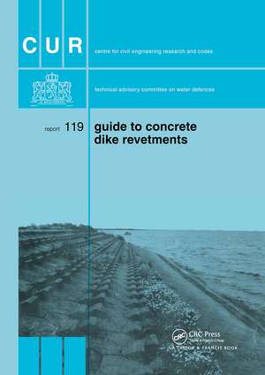 Guide to Concrete Dyke Revetments de Centre for Civil Engineering Research and Codes