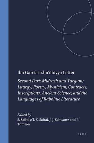 The Literature of the Jewish People in the Period of the Second Temple and the Talmud, Volume 3: The Literature of the Sages: Second Part: Midrash and Targum; Liturgy, Poetry, Mysticism; Contracts, Inscriptions, Ancient Science; and the Languages of Rabbinic Literature de Shmuel Safrai z”l