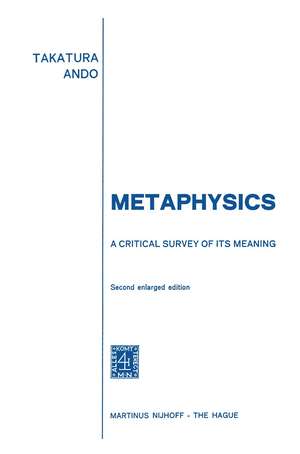 Metaphysics: A Critical Survey of its Meaning de T. Ando