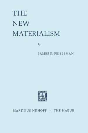 The New Materialism de J.K. Feibleman