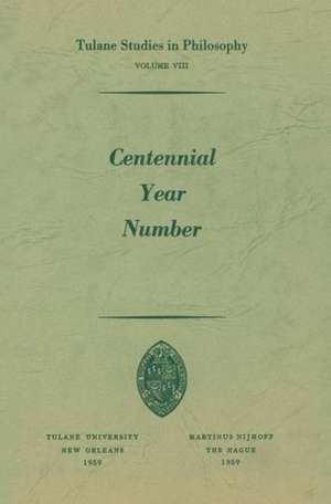 Centennial Year Number de James K. Feibleman