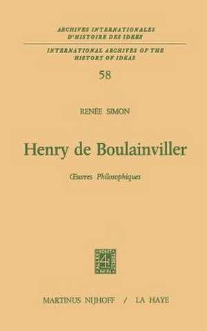 Henry de Boulainviller Tome I: Oeuvres philosophiques de Renée Simon