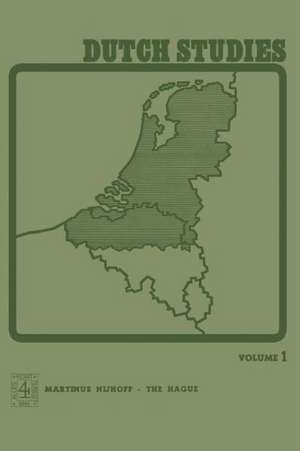 Dutch Studies: An annual review of the language, literature and life of the Low Countries de P. Brachin