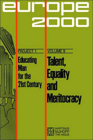 Talent Equality and Meritocracy de T. Husen