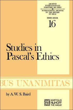 Studies in Pascal’s Ethics de A.W. Baird