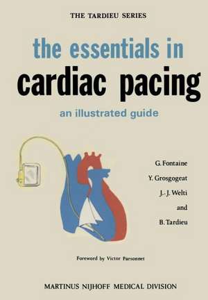 the essentials in cardiac pacing: An Illustrated Guide de G. Fontaine