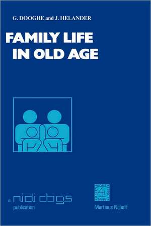 Family Life in Old Age de G. Dooghe