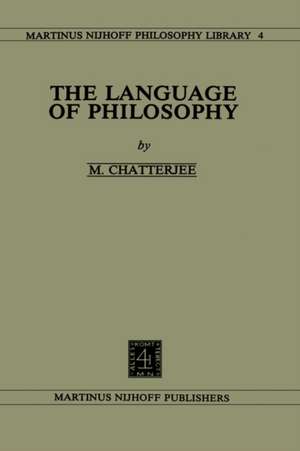 The Language of Philosophy de Margaret Chatterjee