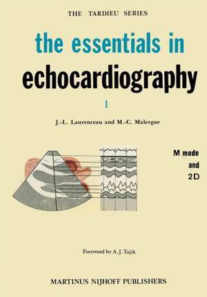 the essentials in echocardiography de J.L. Laurenceau