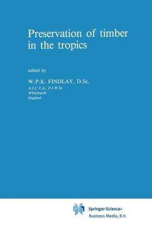 Preservation of timber in the tropics de G.W. Findlay