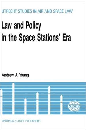 Law and Policy in the Space Stations' Era de Andrew Young