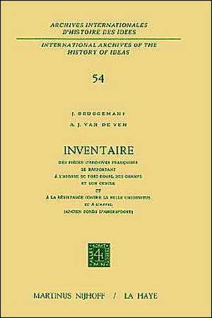 Inventaire des pièces d'archives françaises se rapportant à l'Abbaye de Port-Royal des Champs et son cercle et à la résistance contre la Bulle Unigenitus et à l'appel: (Ancien Fonds d'Amersfoort) de J. Bruggeman