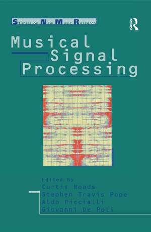 Musical Signal Processing de Curtis Roads