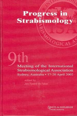 International Strabismological Association ISA 2002 de Jan-Tjeerd de Faber