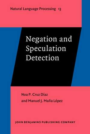 Negation and Speculation Detection de Noa P. (University of Huelva) Cruz Diaz