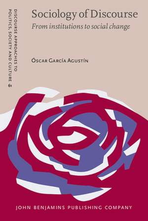 Sociology of Discourse de Oscar Garcia Agustin