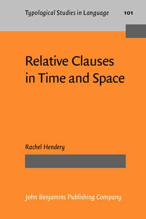 Relative Clauses in Time and Space de Rachel (The Australian National University) Hendery