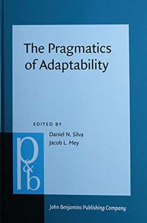 Pragmatics of Adaptability